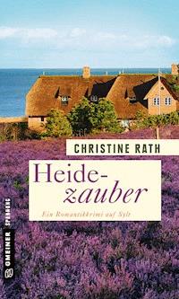Heidezauber - Christine Rath - ebook