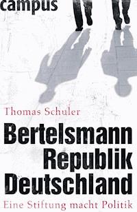 Bertelsmannrepublik Deutschland - Thomas Schüler - ebook