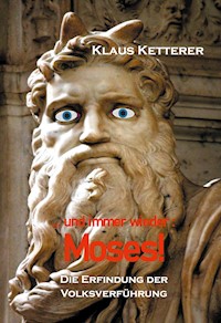 ... und immer wieder Moses! - Klaus Ketterer - ebook