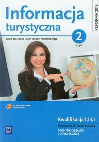 Informacja turystyczna Bazy danych i materiały promocyjne Podręcznik do nauki zawodu technik obsługi turystycznej część 2 - Kruczek Zygmunt - książka
