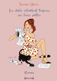 Les chats retombent toujours sur leurs pattes - Serena Davis - ebook