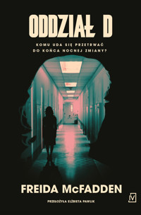 Oddział D - Freida McFadden - ebook + książka