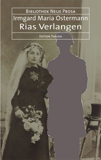 Rias Verlangen - Irmgard Maria Ostermann - ebook