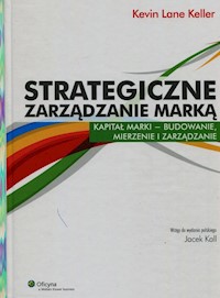 Strategiczne zarządzanie marką - Keller Kevin Lane - książka