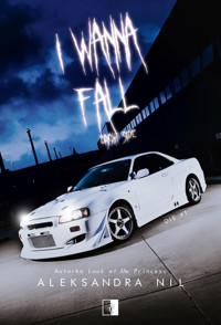 I Wanna Fall. Bright Side - Aleksandra Nil - ebook + audiobook