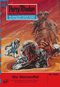 Perry Rhodan 530: Die Sternenflut -  H. G. Francis - ebook