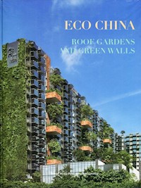 Eco China: Roof Gardens and Green Walls -  - książka