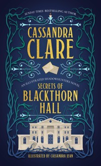 Secrets of Blackthorn Hall - Cassandra Clare - ebook
