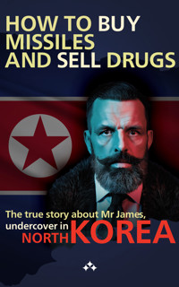 How to buy missiles and sell drugs - JIM LATRACHE-QVORTRUP - ebook