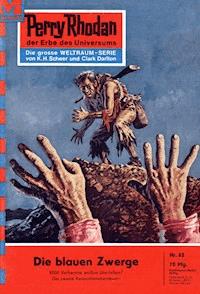 Perry Rhodan 62: Die blauen Zwerge -  Kurt Mahr - ebook