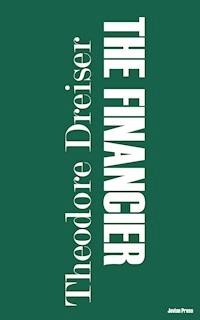 The Financier - Theodore Dreiser - ebook