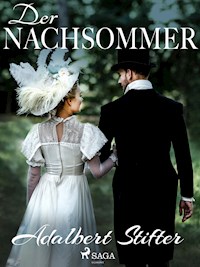 Der Nachsommer - Adalbert  Stifter - ebook