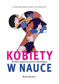 Kobiety w nauce - Dereń Aldona Małgorzata, Skonieczny Jan - książka
