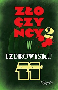 Złoczyńcy w uzdrowisku 2 -  - książka