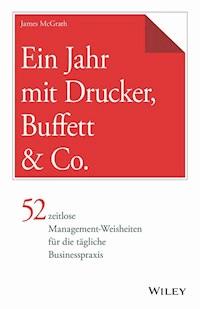 Ein Jahr mit Drucker, Buffett & Co. - James McGrath - ebook