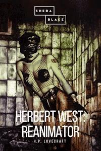 Herbert West: Reanimator - H.P. Lovecraft - ebook