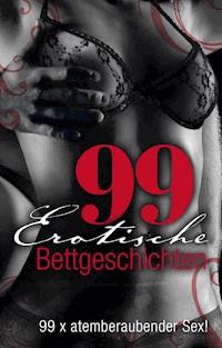 99 erotische Bettgeschichten - Lisa Cohen - ebook