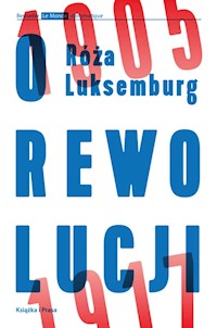 O rewolucji 1905 1917 - Róża Luksemburg - książka