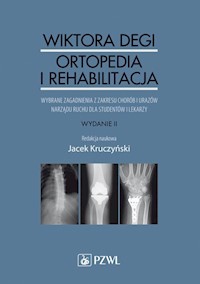 Wiktora Degi ortopedia i rehabilitacja -  - książka