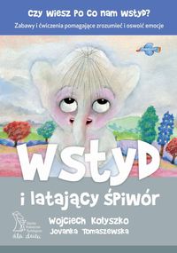 Wstyd i latający śpiwór - Kołyszko Wojciech, Tomaszewska Jovanka - książka