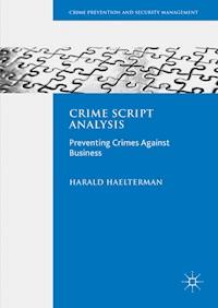 Crime Script Analysis - Harald Haelterman - ebook