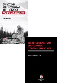 WARMIA W CIENIU ZAGROŻEŃ: KULTURA I BEZPIECZEŃSTWO W XXI WIEKU Pakiet 2 książki - Waldemar Kitler, Robert Boroch - ebook