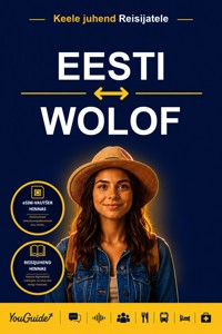 The Language Guide for Travelers - Estonian to Wolof - YouGuide - ebook