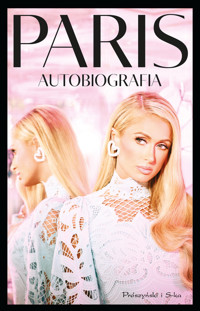 Paris. Autobiografia - Paris Hilton - ebook + książka