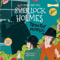 Klasyka dla dzieci. Sherlock Holmes. Tom 7. Traktat morski - Arthur Conan Doyle - audiobook