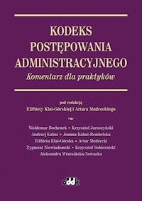 Kodeks postępowania administracyjnego Komentarz dla praktyków -  - książka