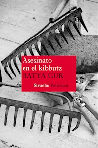Asesinato en el kibbutz - Batya Gur - ebook