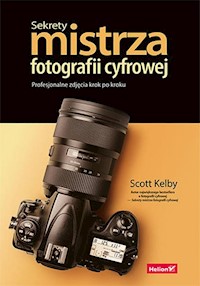 Sekrety mistrza fotografii cyfrowej - Kelby Scott - książka