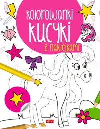 Kucyki. Kolorowanka z naklejkami - zbiorowa praca - książka