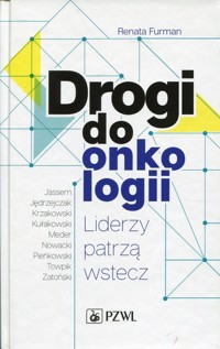 Drogi do onkologii - Renata Furman - książka
