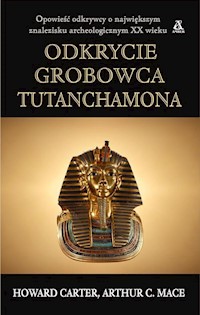 Odkrycie grobowca Tutanchamona - Carter Howard, Mace Arthur C. - książka