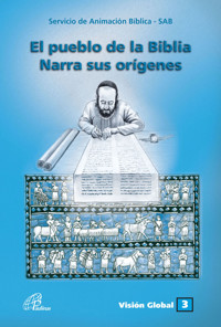El pueblo de la Bíblia narra su orígenes -  - ebook