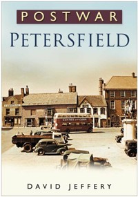 Postwar Petersfield - David Jeffery - ebook