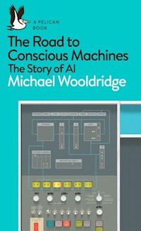 The Road to Conscious Machines - Wooldridge Michael - książka