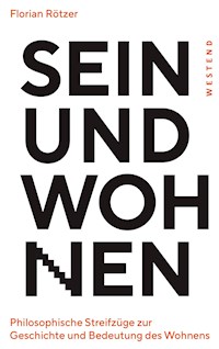 Sein und Wohnen - Florian Rötzer - ebook