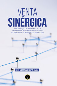 Venta sinérgica - Luis Alberto Malosetti Dagna - ebook