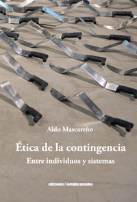 Ética de la contingencia - Aldo Mascareño - ebook