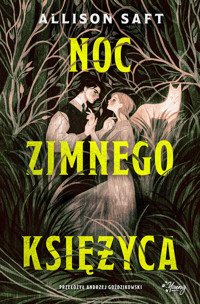 Noc zimnego księżyca - Saft Allison - ebook + książka