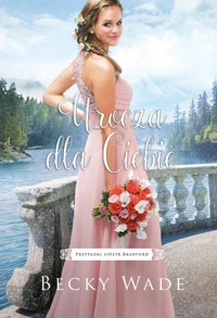 Urocza dla Ciebie - Becky Wade - ebook