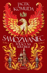 Samozwaniec. Tom 3-4 - Jacek Komuda - książka