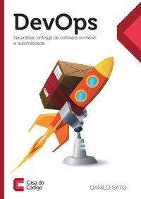 Devops in Practice - Danilo Sato - ebook
