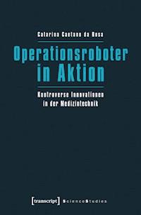 Operationsroboter in Aktion - Catarina Caetano da Rosa - ebook
