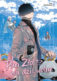 Pan Złol ma dziś wolne #7 - Yuu Morikawa - książka
