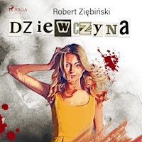 Dziewczyna - Robert Ziębiński - audiobook