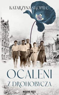 Ocaleni z Drohobycza - Skopiec Katarzyna - ebook + książka