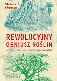 Rewolucyjny geniusz roślin - Mancuso Stefano - książka